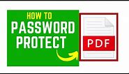 How to Password Protect PDF file Using Adobe Acrobat Pro DC