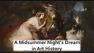 Paintings of Shakespeare's A Midsummer Night's Dream in Art History