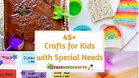 45  Crafts for Kids with Special Needs
