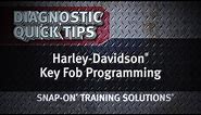 Diagnostic Quick Tips - Harley-Davidson® Key Fob Programming