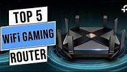 Best WiFi Gaming Router | Top 5 Best Wi-Fi Routers in 2023 Review