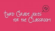 25 Funny Third Grade Jokes to Start The Day