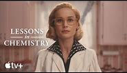 Lessons in Chemistry — Official Trailer | Apple TV+