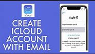 How to Open/Create iCloud Account with Email? iCloud Sign Up & Account Registration 2021