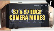 Samsung Galaxy S7/S7 Edge camera modes explained and reviewed