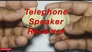 Telephone Speaker Receiver ! Teardown