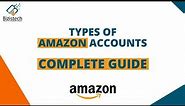 Complete Guide: All Types of Amazon Accounts | Amazon FBA For Beginners | Bizistech