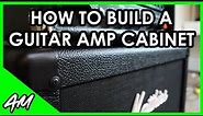 How to Build a Guitar Amp Cabinet (DIY with minimal tools)