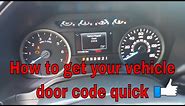 How to GET your Ford Door Key Code FAST
