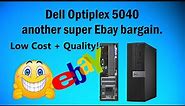 Dell Optiplex 5040 - An Ebay bargain - Let's check it out
