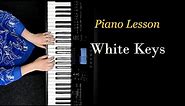 Piano Basics: White Keys