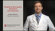 Peripheral neuropathy symptoms and treatment | Ohio State Medical Center