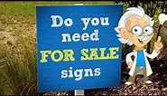 Do I Need a For Sale Sign?