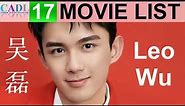吴磊 Leo Wu - Movie list | Wu Lei - All 17 movies | CADL