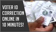 Voter ID Correction Online: How to make changes in your Voter ID Card in 10 minutes