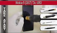 How to disassemble 📱 Nokia 5 (2017) TA-1053 Take apart Tutorial