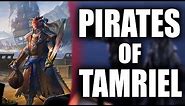 Who are the Pirates of Tamriel? - Elder Scrolls Lore