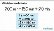 Converting Units of Time (Minutes to Hours)