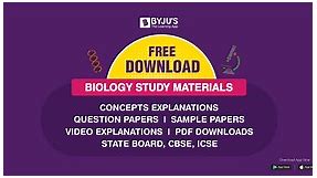 Biology -What is Biology, Branches of Biology, History, Concepts & Facts