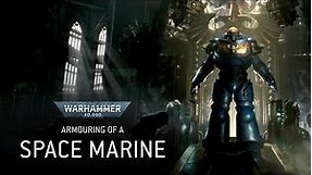 The Armouring of a Space Marine Cinematic — 2022