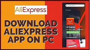 How to Download & Install AliExpress App on Desktop PC 2023?