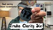 Truke buds clarity 6 unboxing and review || SUPREME earbuds under 1500 rupees