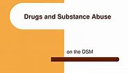 PPT - Drugs and Substance Abuse PowerPoint Presentation, free download - ID:5080633