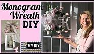 Monogram Wreath DIY for front door / QUICK & CHEAP!
