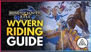 Monster Hunter Rise | Wyvern Riding Guide & Tips - Evade Cancel, Monster Attacks, Strategies & More