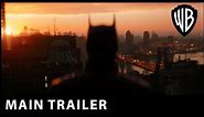 THE BATMAN – Main Trailer – Warner Bros. UK & Ireland