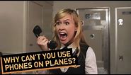 Why Can't You Use Phones on Planes?