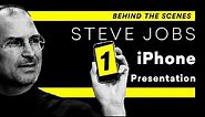 Steve Jobs 1st iPhone Presentation - Behind the Scenes