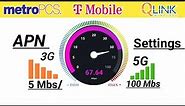 Fast APN Settings for T-mobile Metro Pcs Qlink Wireless