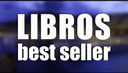 LIBROS BEST SELLER - Los más vendidos de los últimos 5 años