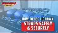 How To Use Tie Down Straps