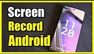 How to Record Screen on Android 13 Phone (Fast Tutorial)
