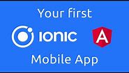 How to create your first mobile app using Ionic Angular