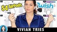 $4 AirPods on Wish Review - Vivian Tries