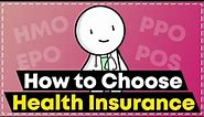 How to Choose a Health Insurance Plan