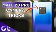 Top 7 Huawei Mate 20 Pro Camera Tips and Tricks For AMAZING Photos | Guiding Tech