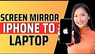 How to screen mirror iphone to laptop - Full Guide 2024