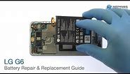 LG G6 Battery Repair & Replacement Guide - RepairsUniverse