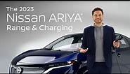 2023 Nissan ARIYA Range & Charging