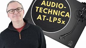 AUDIO-TECHNICA LP5X TURNTABLE REVIEW. IS THIS AUDIO-TECHNICA'S BEST TURNTABLE UNDER £400?