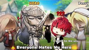 My Hero / Everyone Hates My Hero 🗡️✨ || Gacha Meme || Gacha Life || 가챠라이프 [ Original ]