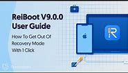 ReiBoot V9.0.0 User Guide: How to Get Out of Recovery Mode with 1 Click - 2023 Update
