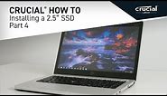 Part 4 of 4 - Installing a Crucial® 2.5" SSD: Optimize