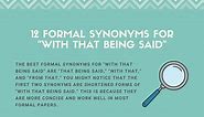 12 Formal Synonyms for "With That Being Said"