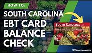 South Carolina EBT Balance Check Instructions