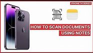 How to Scan Documents Using Notes on iPhone 14 / Pro / Pro Max